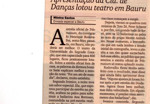 Só aplausos na estreia de “Tresmaisum”
