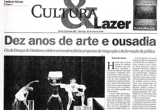 Dez anos de arte e ousadia