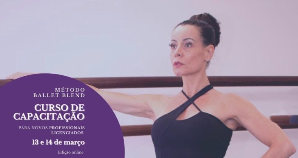 Curso de Capacitação para novos profissionais licenciados | Método Ballet Blend