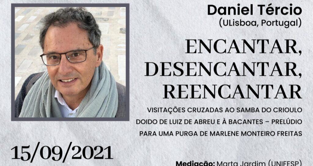 ENCANTAR, DESENCANTAR, REENCANTAR – Visitações cruzadas ao Samba do crioulo doido de Luiz de Abreu (Brasil) e à Bacantes – Prelúdio para uma Purga de Marlene Monteiro Freitas (Cabo Verde)