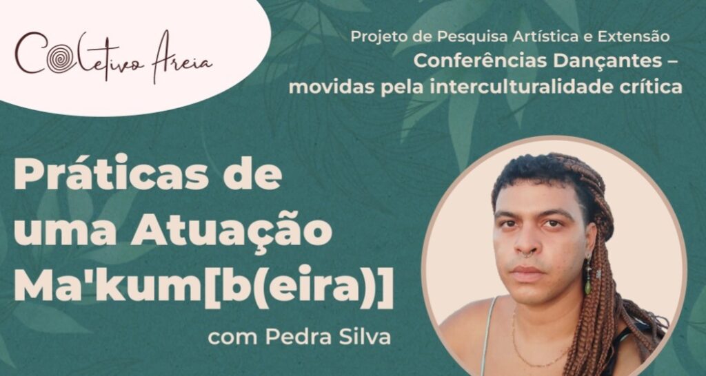 Conferências Dançantes – movidas pela interculturalidade crítica