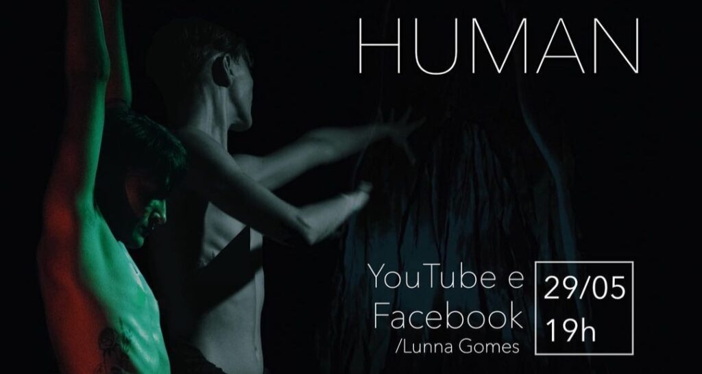 Reestreia online do espetáculo Human