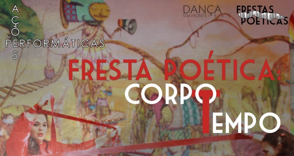 Fresta Poética: Corpo Tempo