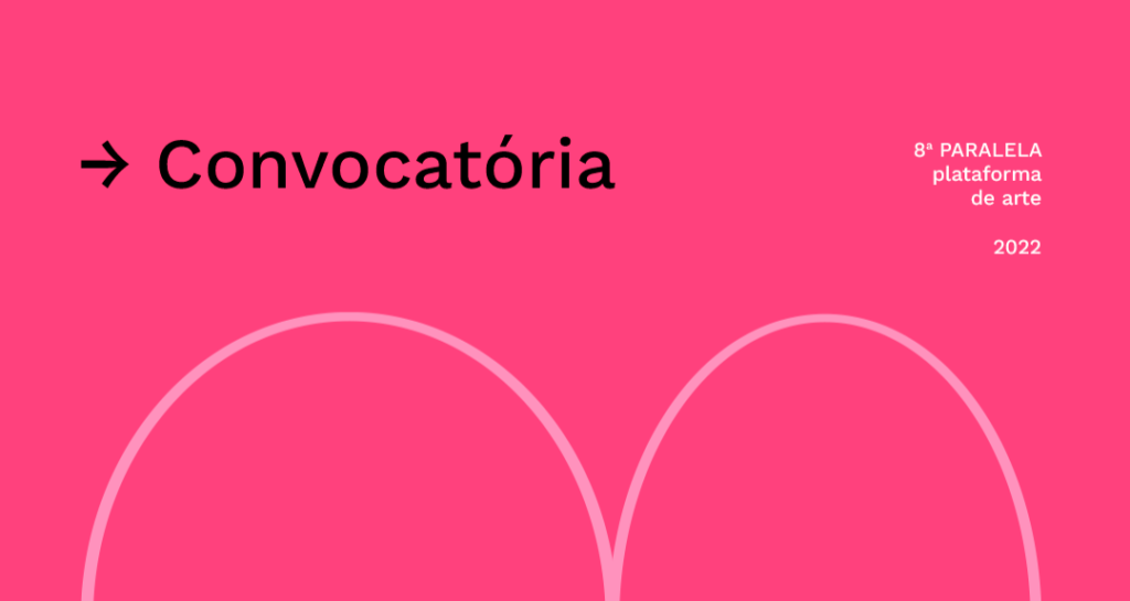 PARALELA  8ª edição – Convocatória