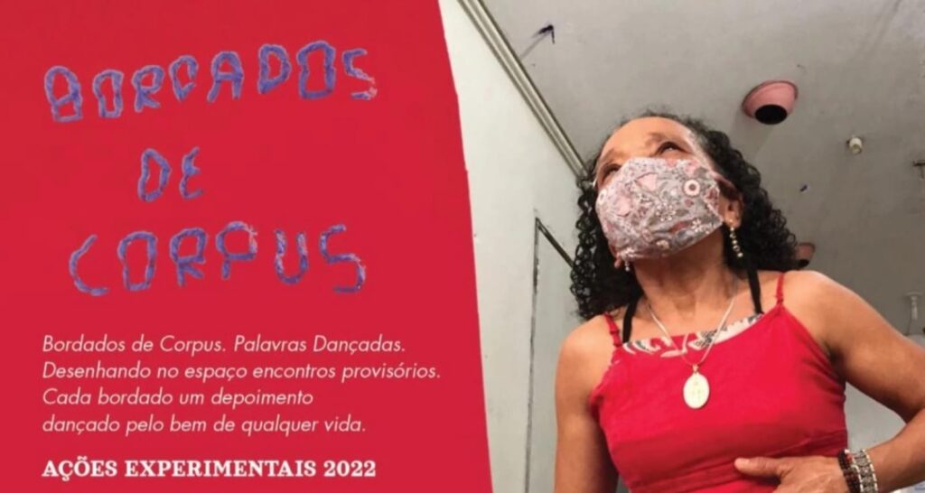 “BORDADOS DE CORPUS” um projeto com mulheres da Ocupação José Bonifácio 237 – Ação III