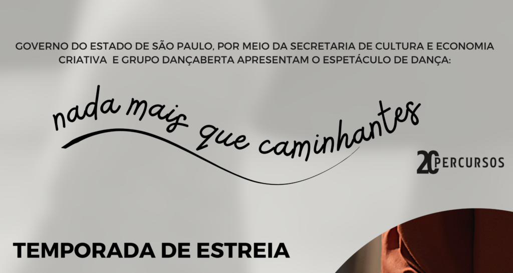 Espetáculo “Nada mais que caminhantes” em Taubaté