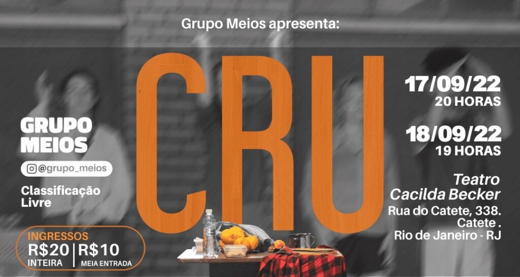 ESPETÁCULO “CRU” NO CACILDA BECKER