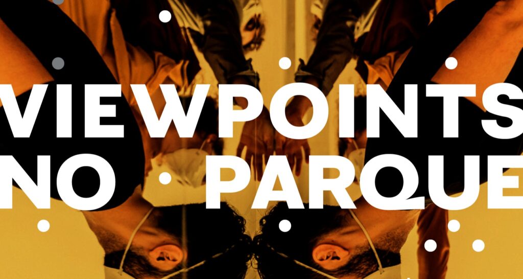 VIEWPOINTS NO PARQUE com Luah Guimarãez