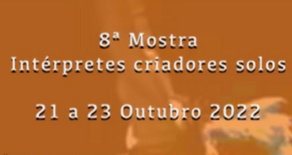 8º Mostra de Intérpretes Criadores – Solos 2022