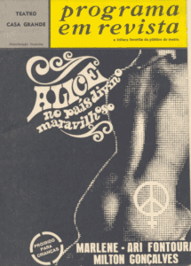 Programa em Revista – Alice no País Divino Maravilhoso