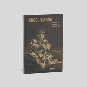 Angel Vianna: Sistema, método ou técnica?