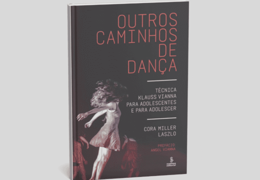 Outros caminhos de dança: Técnica Klauss Vianna para adolescentes e para adolescer