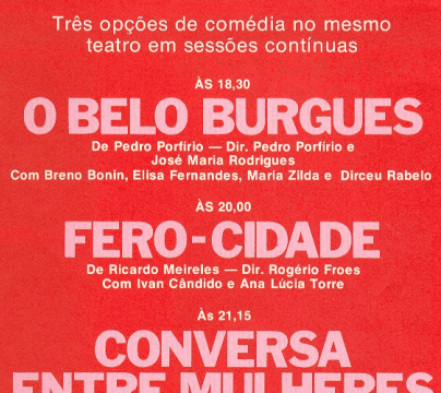 Teatro em Mutirão: O Belo Burgues, Fero-Cidade e Conversa Entre Mulheres