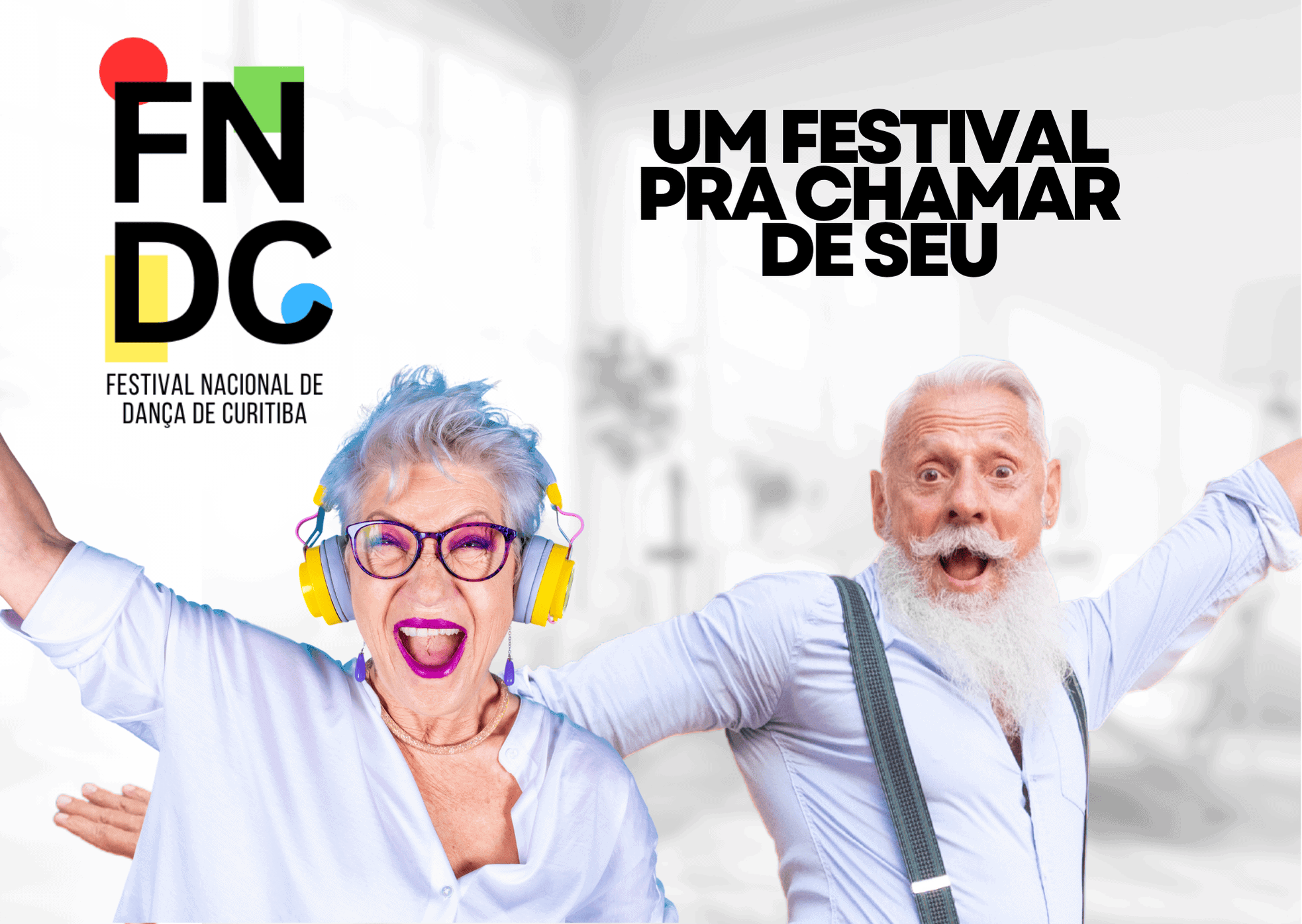 Festival Nacional de Dança de Curitiba – Edição D40+ e D60+ Festival Nacional de Dança de Curitiba – Edição D40+ e D60+