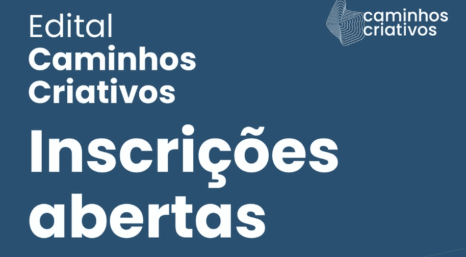 Edital Caminhos Criativos