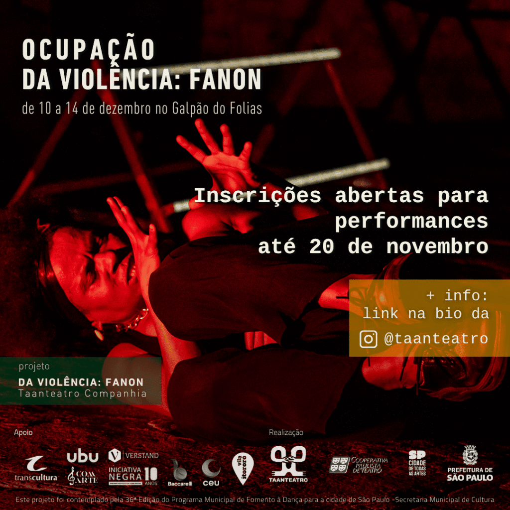 Chamamento para performances – Ocupação Da Violência: Fanon