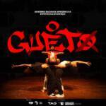 Espetáculo ‘O Gueto: entre vozes e corpos no hip-hop’ chega aos palcos da Bahia em novembro