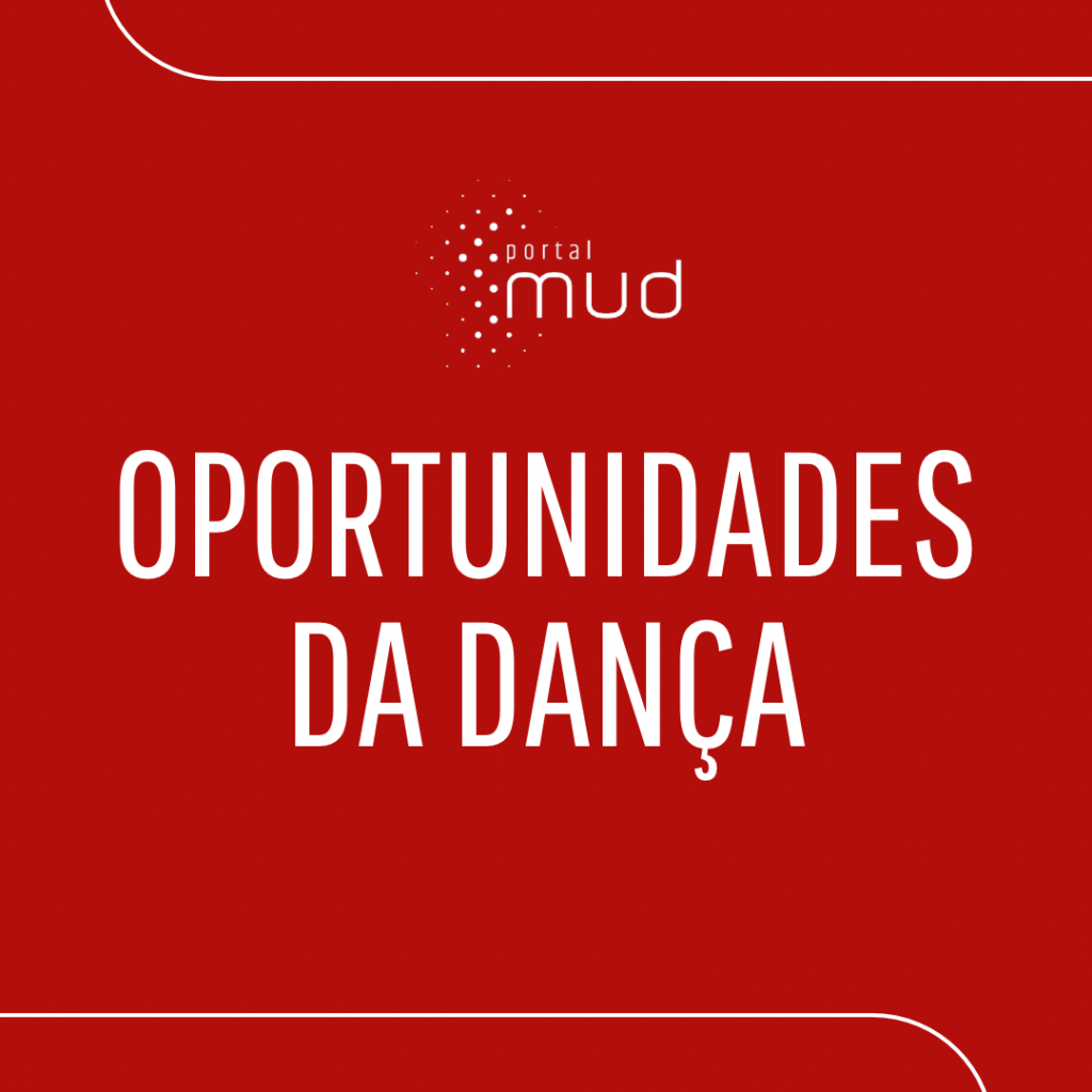 OPORTUNIDADES DA DANÇA | DEZEMBRO 2025