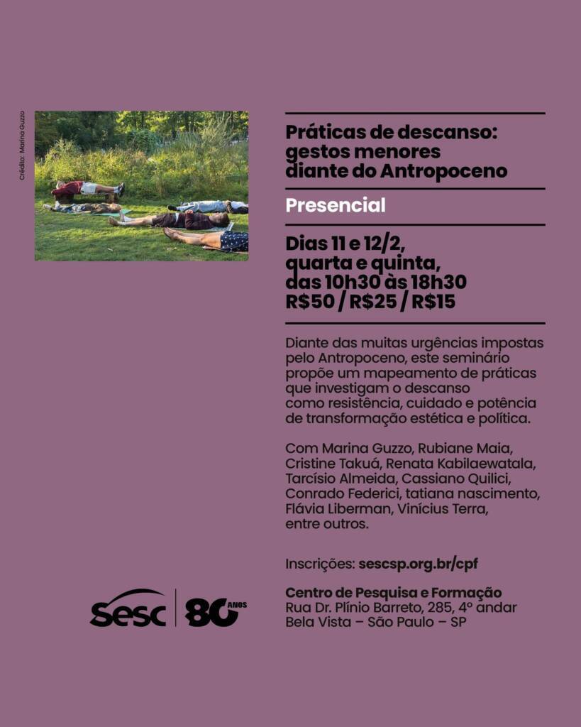 Práticas de descanso: gestos menores diante do Antropoceno
