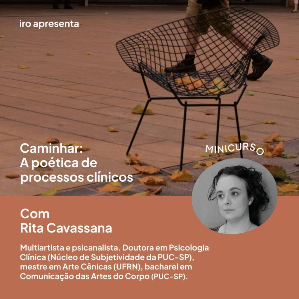 Minicurso – Caminhar: a poética de processos clínicos