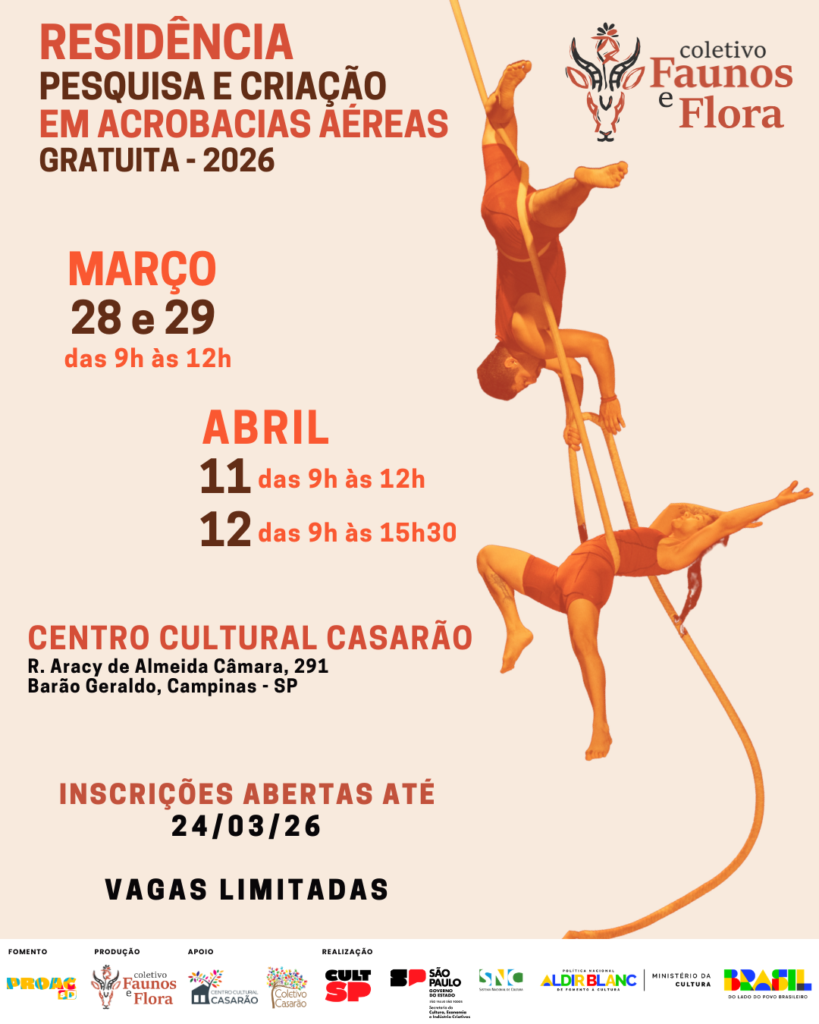 RESIDÊNCIA – PESQUISA E CRIAÇÃO EM ACROBACIAS AÉREAS por Coletivo Faunos e Flora – Campinas – SP