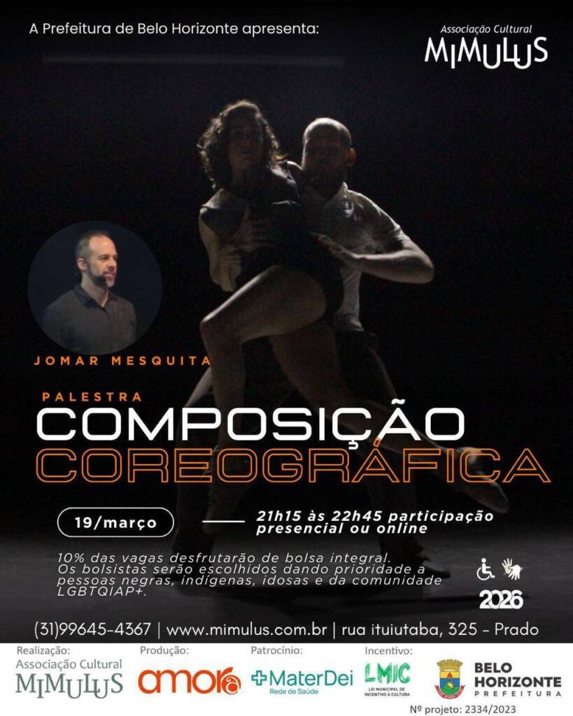 PALESTRA SOBRE COMPOSIÇÃO COREOGRÁFICA, com o coreógrafo Jomar Mesquita