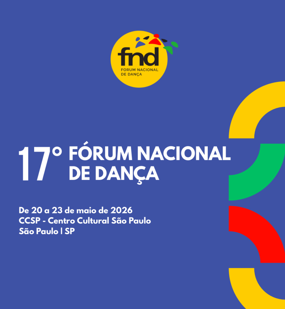 Fórum Nacional de Dança realiza 17ª edição com foco na regulamentação da nova Lei da Dança