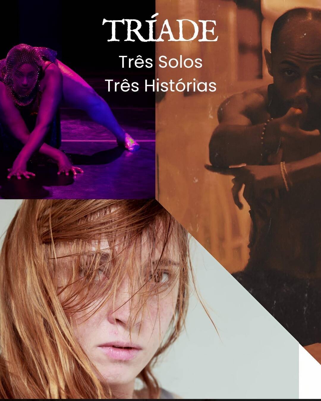 Tríade – três solos, três histórias