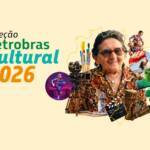 Petrobras lança nova seleção pública de projetos culturais com investimento de R$ 270 milhões