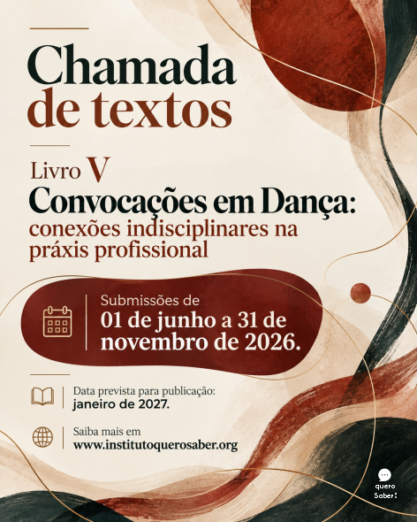 Chamada de textos para o livro V Convocações em Dança: conexões indisciplinares na práxis profissional